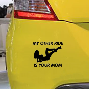 15*12,5 см Наклейка My Other Ride is Your Mom - Грузовые, Легковые, Импортные, Забавные Наклейки С Личностями Виниловая Наклейка Для Автомобиля