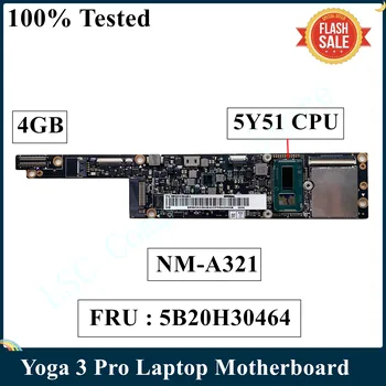 LSC Восстановленный Используется Для Lenovo Yoga 3 Pro Материнская плата ноутбука SR23L 5Y51 Процессор 4 ГБ AIUU2 NM-A321 5B20H30464 ed Быстрая Доставка