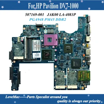 Высокое качество 507169-001 Для HP Pavilion DV7-1000 Материнская плата ноутбука JAK00 LA-4083P PGA948 PM45 DDR2 100% протестирована