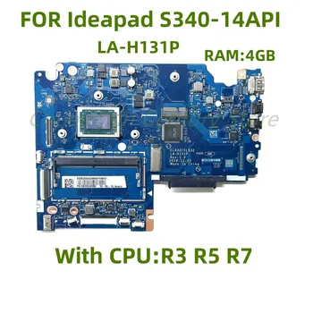 Материнская плата LA-H131P для ноутбука Lenovo Ideapad S340-14 API с процессором R3 R5 R7 оперативной памятью 4 ГБ для тестирования рабочей партии