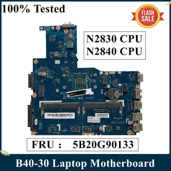Новая материнская плата для ноутбука Lenovo B40-30 FRU 5B20G90133 LA-B102P с процессором N2830 и процессором N2840 (случайная отправка) 100% Рабочая