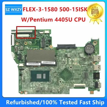 Обновлено для Lenovo FLEX-3-1580 500- Материнская плата ноутбука 15ISK 5B20K36403 с процессором 4405U DDR3L MB 100% протестирована Быстрая доставка