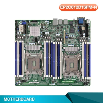 Серверная Материнская плата Для EP2C612D16FM-N Для ASROCK LGA2011 C612 Поддерживает E5-2600 V3 V4