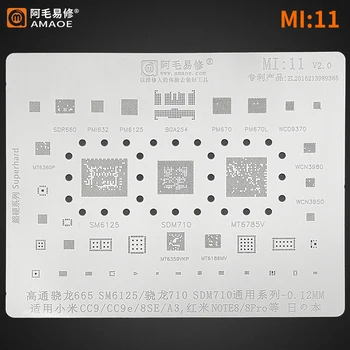 Трафарет Для Реболлинга MI11 BGA Для Xiaomi CC9 CC9e 8SE A3 Redmi Note 8 Pro 8Pro CPU RAM SM6125 SDM710 MT6785V SDR660 PMI632 MT6359